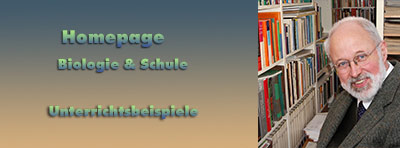 Biologie und Schule, Unterrichtsbeispiele f�r verschiedene Klassenstufen
